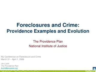Foreclosures and Crime:  Providence Examples and Evolution