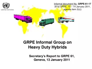 GRPE Informal Group on  Heavy Duty Hybrids