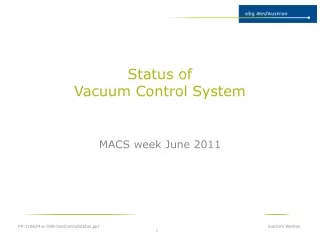Status of  Vacuum Control System