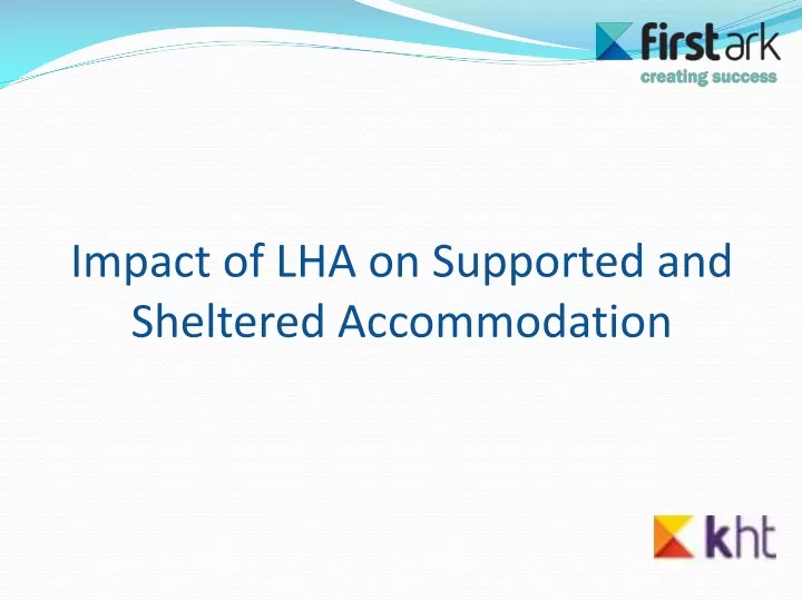 impact of lha on supported and sheltered accommodation