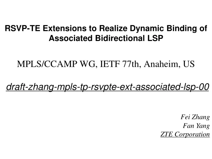 rsvp te extensions to realize dynamic binding of associated bidirectional lsp