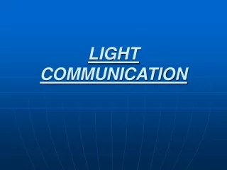 LIGHT COMMUNICATION