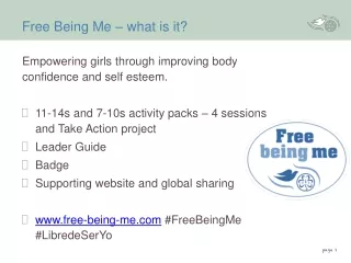 Free Being Me – what is it?