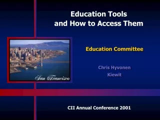 Education Tools  and How to Access Them