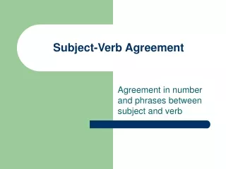 Subject-Verb Agreement