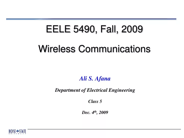 eele 5490 fall 2009 wireless communications