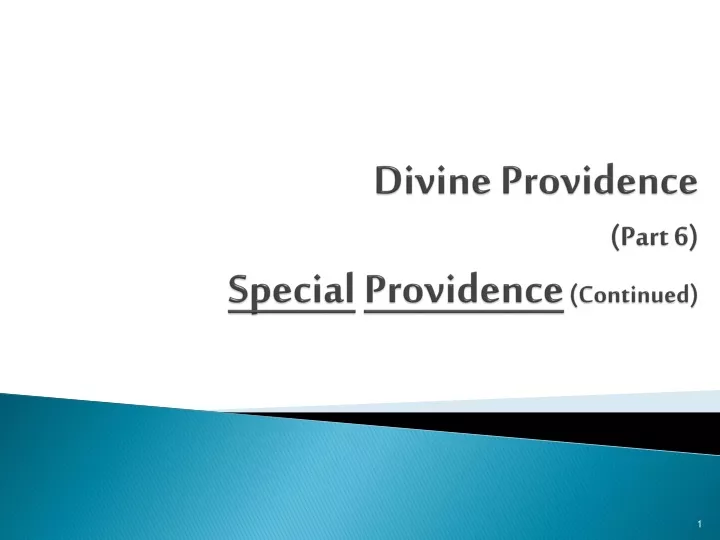 divine providence part 6 special providence continued