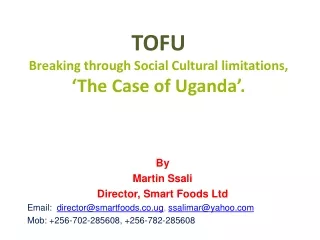 TOFU Breaking through Social Cultural limitations, ‘The Case of Uganda’.