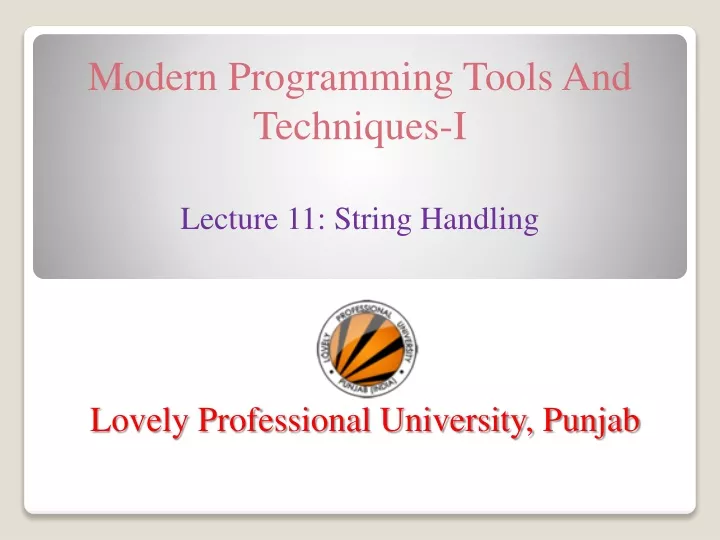 modern programming tools and techniques i lecture 11 string handling