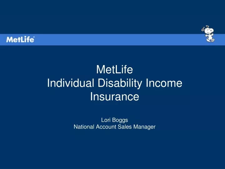 metlife individual disability income insurance lori boggs national account sales manager