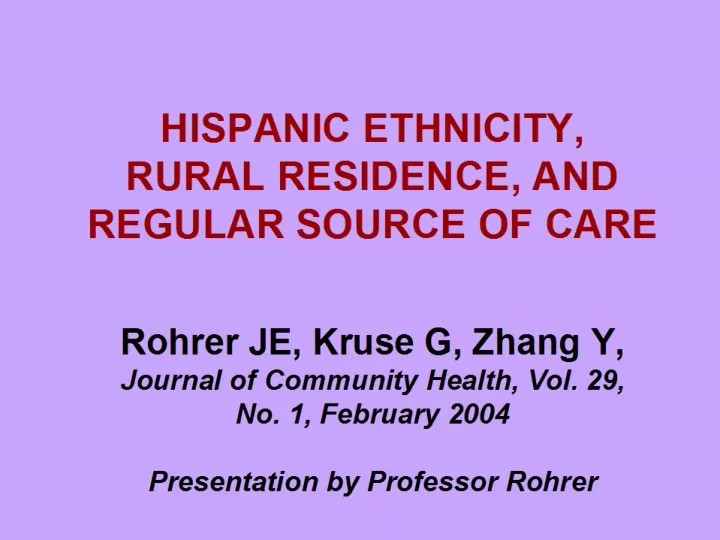 hispanic ethnicity rural residence and regular