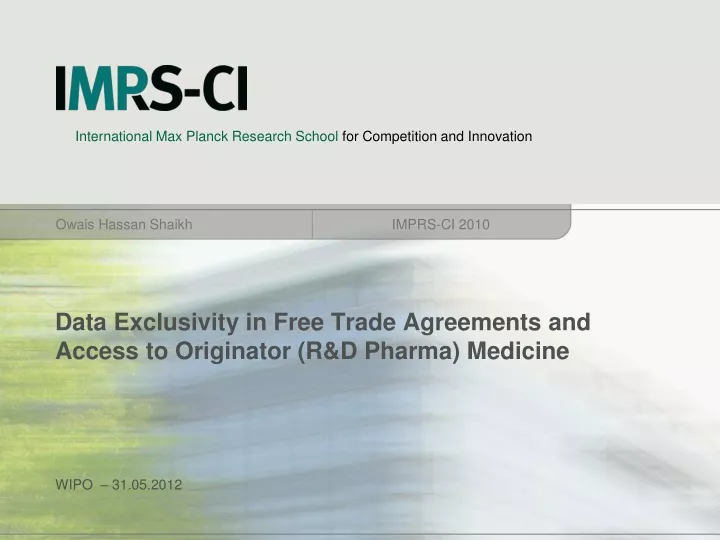 data exclusivity in free trade agreements and access to originator r d pharma medicine