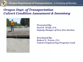 Oregon Dept. of Transportation Culvert Condition Assessment &amp; Inventory
