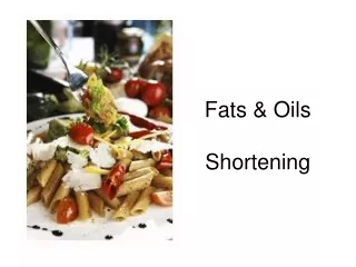 Fats &amp; Oils Shortening