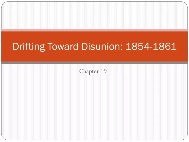 drifting toward disunion 1854 1861