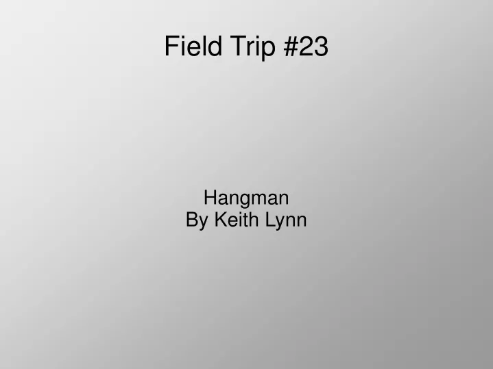 hangman by keith lynn