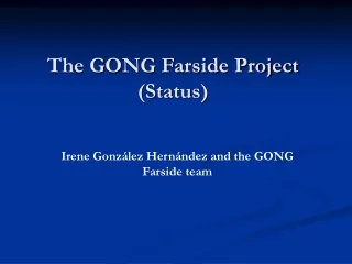 The GONG Farside Project (Status)