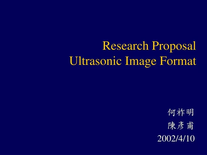 research proposal ultrasonic image format