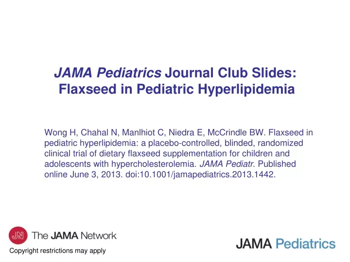 jama pediatrics journal club slides flaxseed in pediatric hyperlipidemia