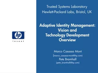 Adaptive Identity Management: Vision and  Technology Development  Overview