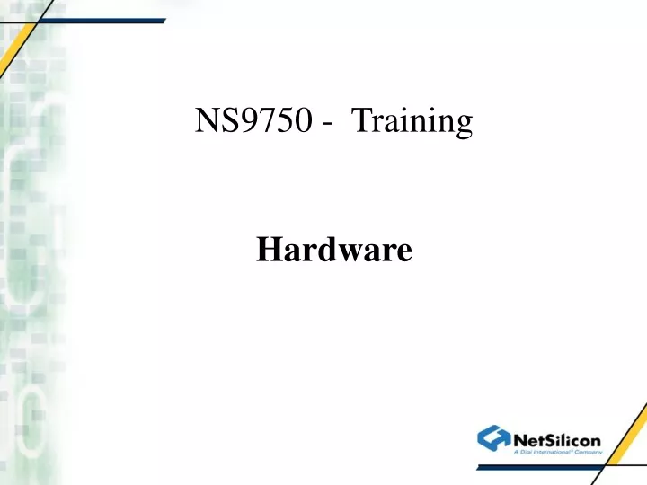 ns9750 training hardware