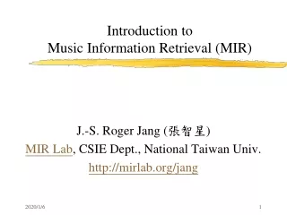Introduction to  Music Information Retrieval (MIR)