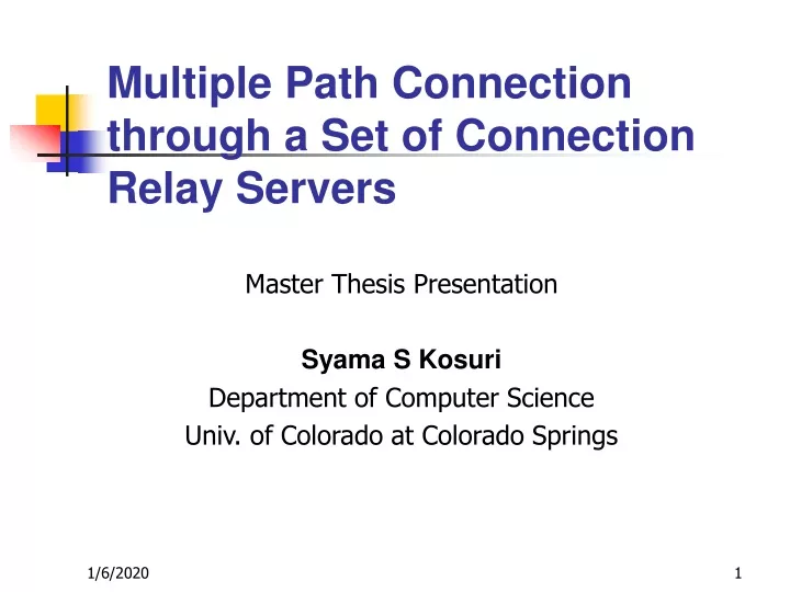 multiple path connection through a set of connection relay servers