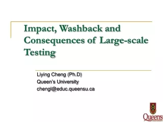 Impact, Washback and Consequences of  Large-scale Testing