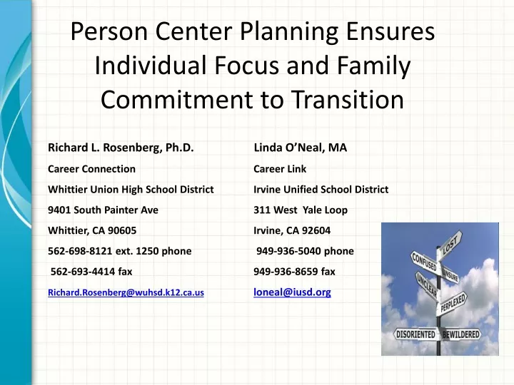 person center planning ensures individual focus and family commitment to transition