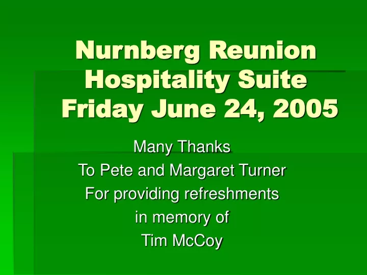 nurnberg reunion hospitality suite friday june 24 2005