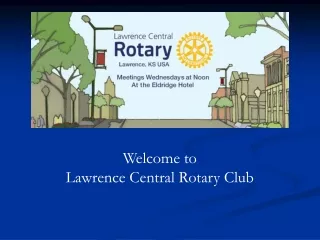 Welcome to Lawrence Central Rotary Club