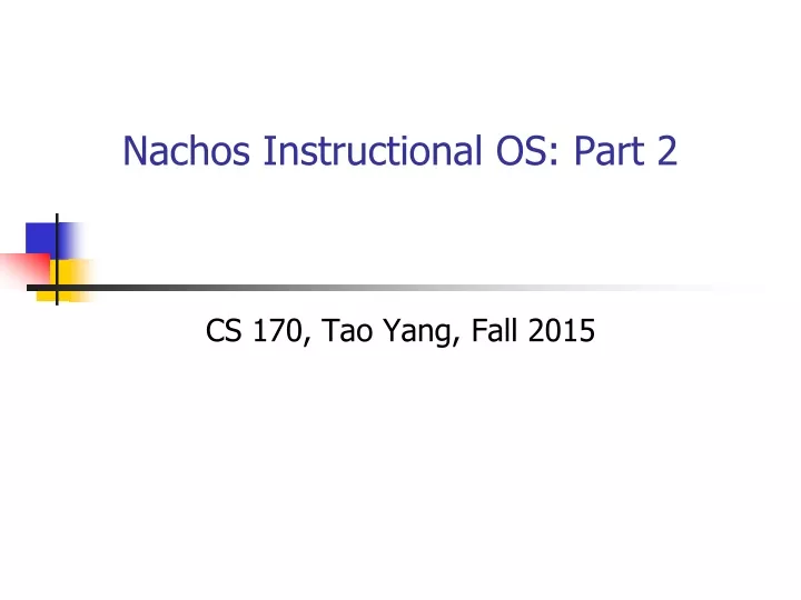 nachos instructional os part 2