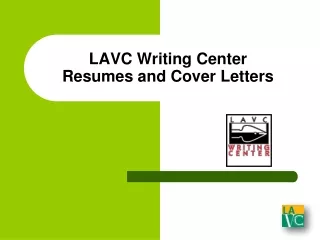 LAVC Writing Center  Resumes and Cover Letters