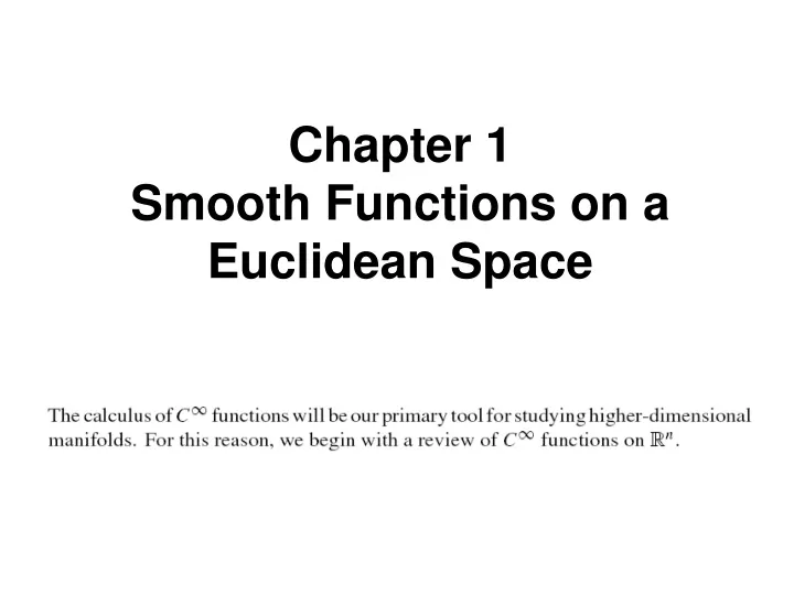 chapter 1 smooth functions on a euclidean space