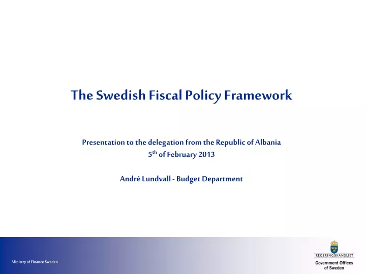 the swedish fiscal policy framework presentation