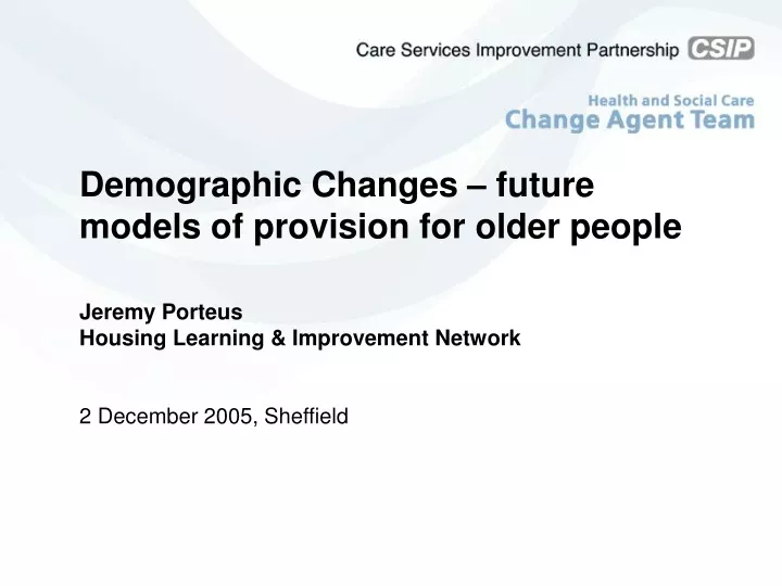 demographic changes future models of provision