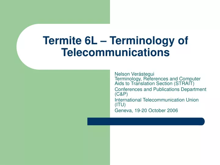 termite 6l terminology of telecommunications