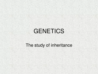 GENETICS