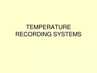 TEMPERATURE RECORDING SYSTEMS