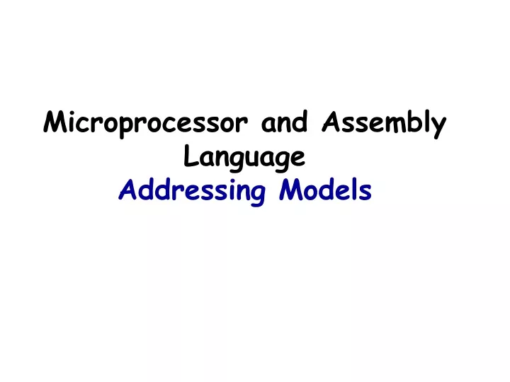 microprocessor and assembly language addressing models