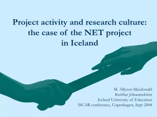 Project activity and research culture: the case of the NET project  in Iceland