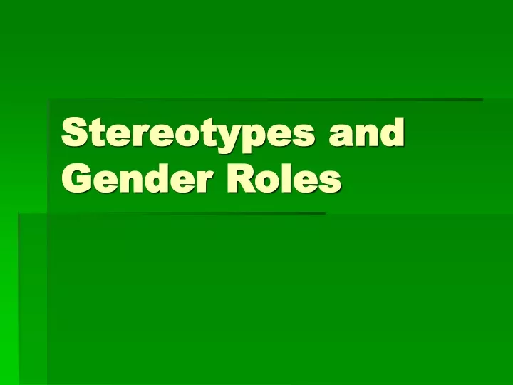 stereotypes and gender roles