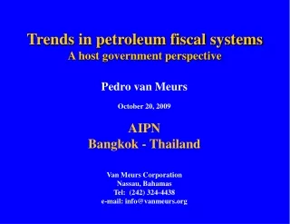 Trends in petroleum fiscal systems A host government perspective