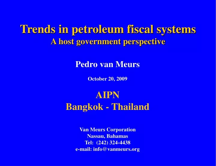 trends in petroleum fiscal systems a host government perspective