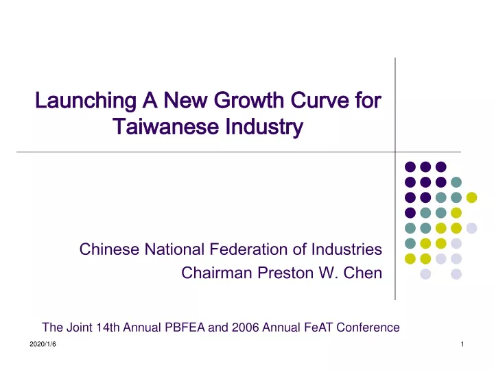 launching a new growth curve for taiwanese industry