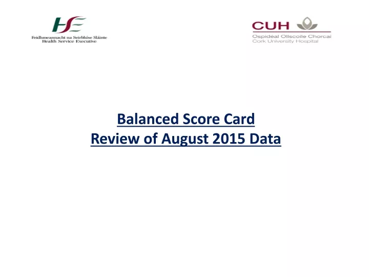 balanced score card review of august 2015 data