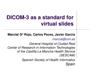 DICOM-3 as a standard for virtual slides