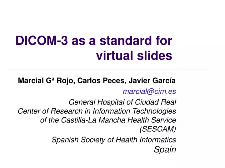 dicom 3 as a standard for virtual slides