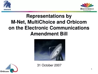 Representations by  M-Net, MultiChoice and Orbicom on the Electronic Communications Amendment Bill