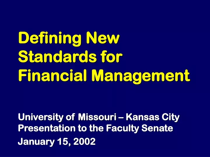 defining new standards for financial management